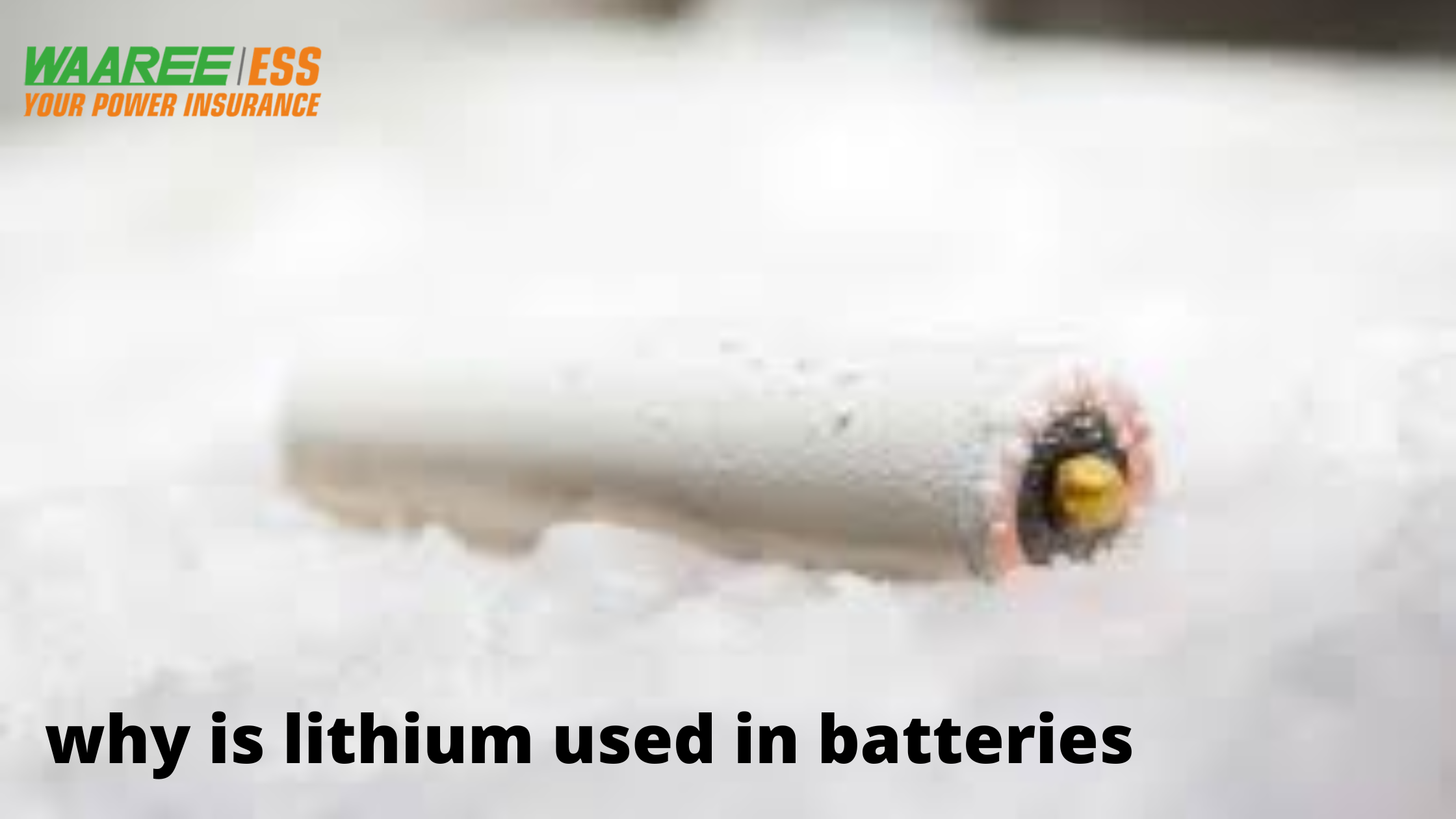 Why Lithium is used in Batteries